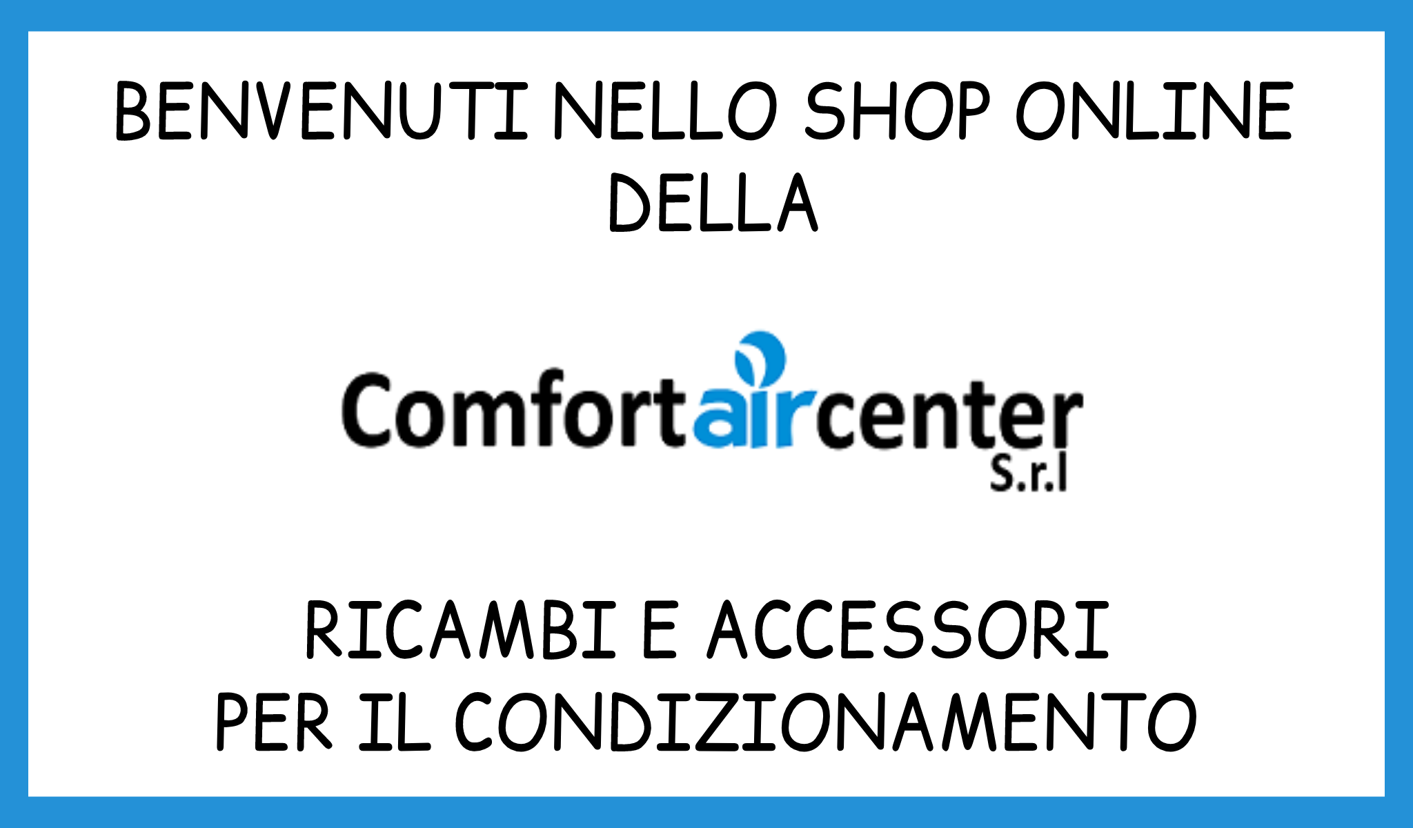 Benvenuti alla Comfort Air Center